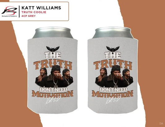 Katt Williams the Truth Don't Need Motivation Koozie